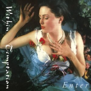 Within Temptation - Enter（1997）