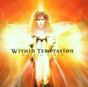 Within Temptation - Mother Earth（2000）