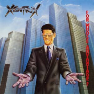 Xentrix - For Whose Advantage？（1990）