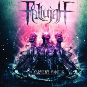 Fallujah - The Harvest Wombs（2011）