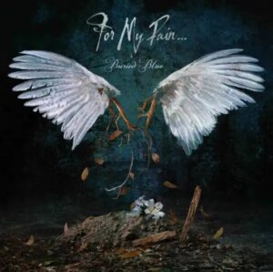 For My Pain... - Buried Blue（2026）