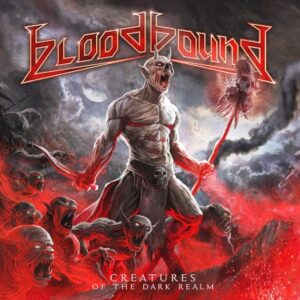 Bloodbound - Creatures Of The Dark（2021）