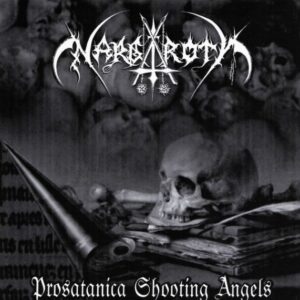 Nargaroth - Prosatanica Shooting Angels（2004）