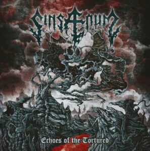Sinsaenum - Echoes Of The Tortured(2016)