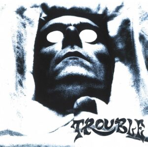 Trouble - Simple Mind Condition（2007）