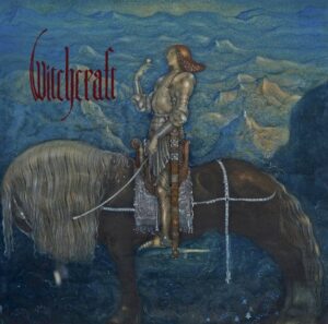 Witchcraft - Idag(2025)