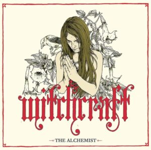 Witchcraft - The Alchemist(2007)
