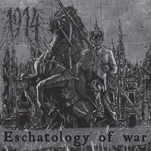 1914 - Eschatology Of War（2015）