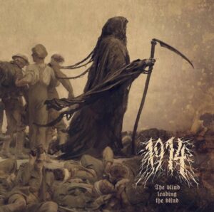 1914 - The Blind Leading The Blind（2018）