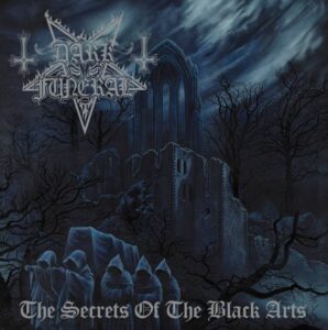 Dark Funeral - The Secrets Of The Black Arts（1996）