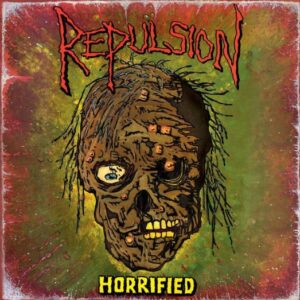Repulsion - Horrified(1989)