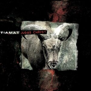 Tiamat - Judas Christ（2002）