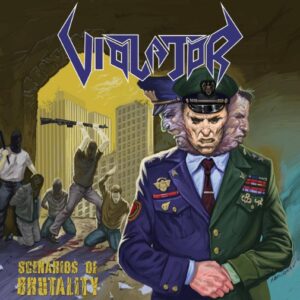 Violator - Scenarios Of Brutality(2013)
