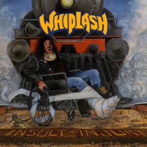 Whiplash - Insult To Injury(1989)