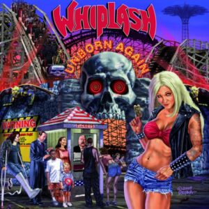 Whiplash - Unborn Again(2009)