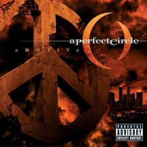 A Perfect Circle - eMOTIVEe(2004)