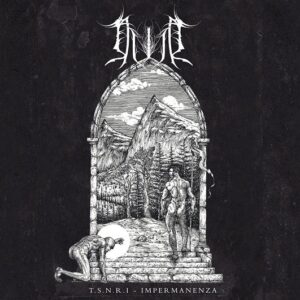 Duir - T.S.N.R.I. - Impermanenza(2022)