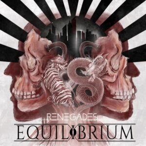 Equilibrium - Renegades(2019)