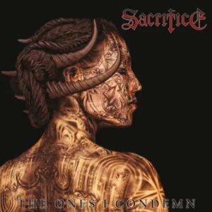Sacrifice - The Ones I Condemn（2009）