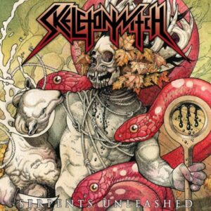 Skeletonwitch - Serpents Unleashed（2013）