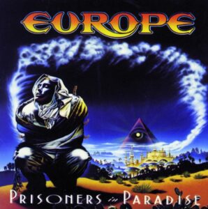 Europe - Prisoners In Paradise(1991)