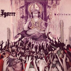 Igorrr - Hallelujah（2012）