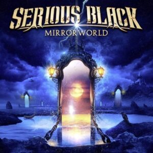 Serious Black - Mirrorworld(2016)