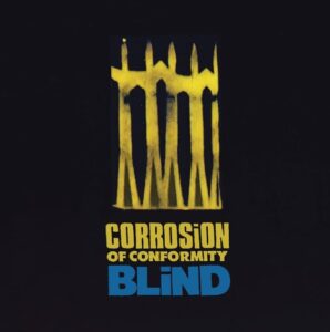 Corrosion Of Conformity(C.O.C.) - Blind(1991)