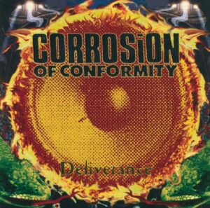 Corrosion Of Conformity(C.O.C.) - Deliverance(1994)