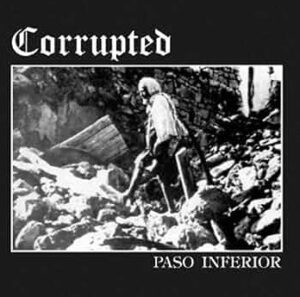 Corrupted - Paso Inferior(1997)