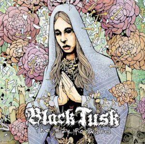 Black Tusk - The Way Forward（2024）