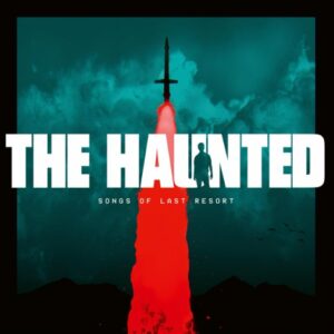 The Haunted - Songs Of Last Resort(2025)